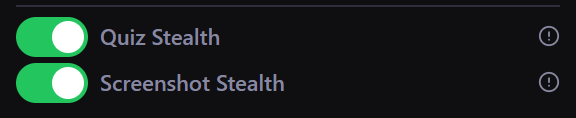 The Quiz Stealth and Screenshot Stealth switches turned on